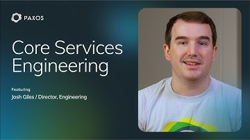 Core Services Engineering at Paxos