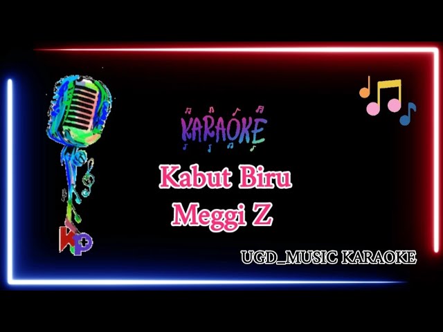 MEGGI Z - KABUT BIRU | KARAOKE DANGDUT TANPA VOKAL class=