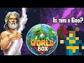 I made actual gods in worldbox