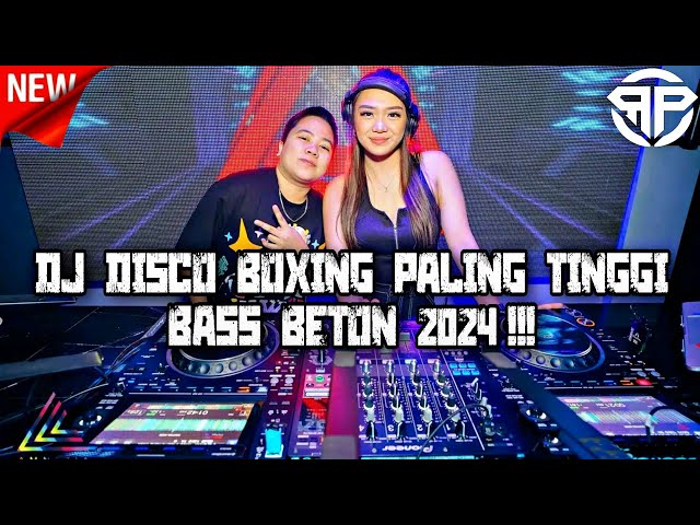 DJ DISCO BOXING PALING TINGGI 2024 !!! JUNGLE DUTCH BASS BETON TERBARU class=