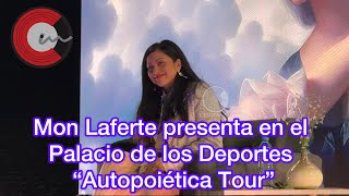 Mon Laferte - “Autopoiética Tour”, Conferencia de prensa