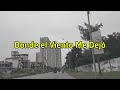 Donde el Viento Me Dejó