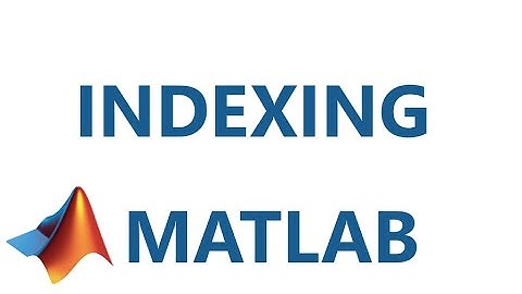 Matlab: Indexing