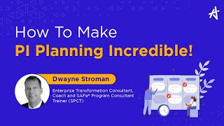 How to make PI Planning Incredible! | SAFe® Agile | KnowledgeHut