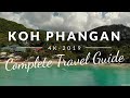 KOH PHANGAN: Complete CINEMATIC TRAVEL GUIDE 2019 + 10 AWESOME TIPS (4K)