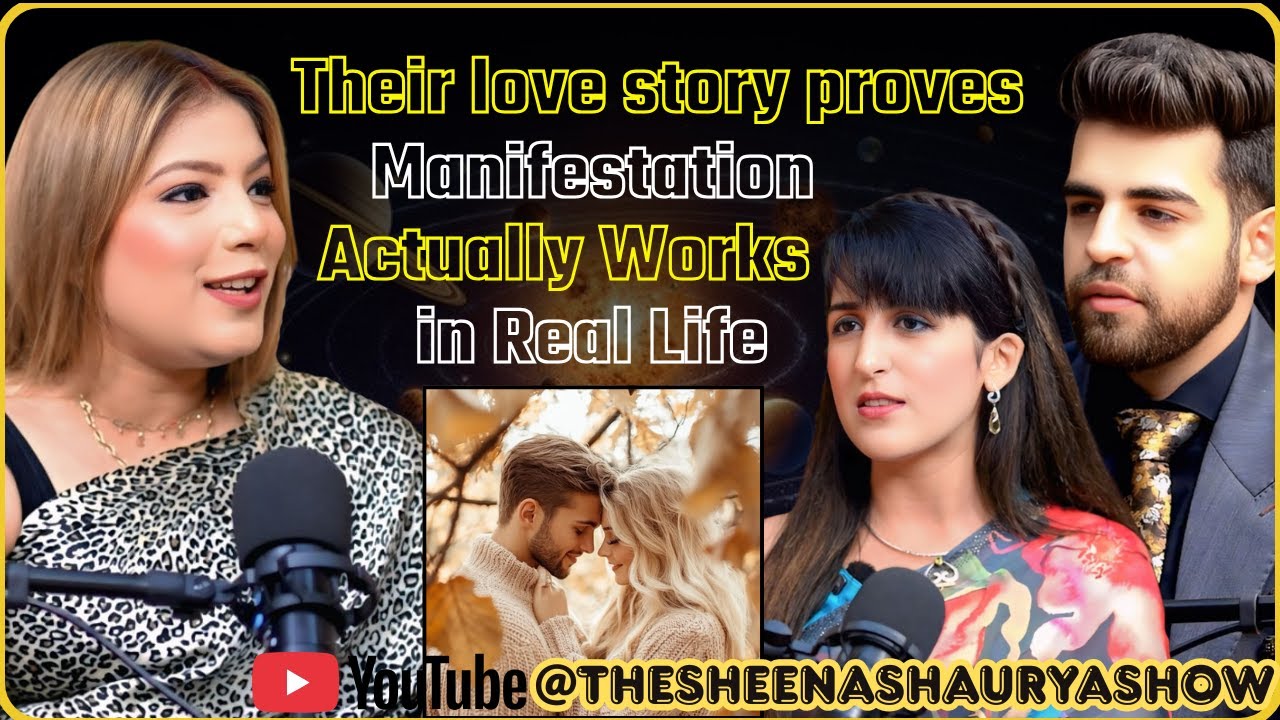YOU CAN MANIFEST YOUR RELATIONSHIP FT. EESH&ANNIE.K @thesheenashauryashow @shukranagratitude