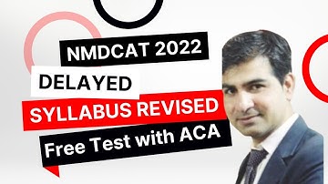 NMDCAT Delayed - Syllabus Revised | Free Test with ACA Online| Ali Sudais | ACA & Ali Series books