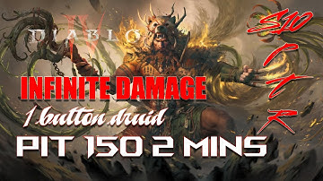 Diablo 4 S10 PTR 1 Button Druid - Infinite Damage Pit 150 Clear 2 minutes