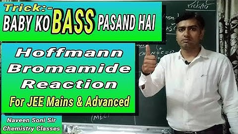 Hoffman Bromamide Degradation Reaction | IIT JEE Mains & Advanced | Naveen Soni Sir ||