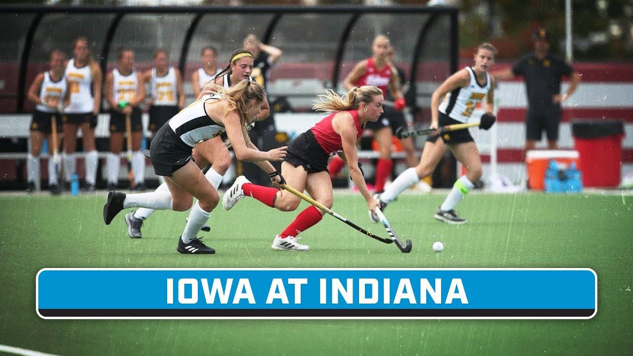 Iowa at Indiana Big Ten Field Hockey Oct. 13, 2023 B1G+ Encore