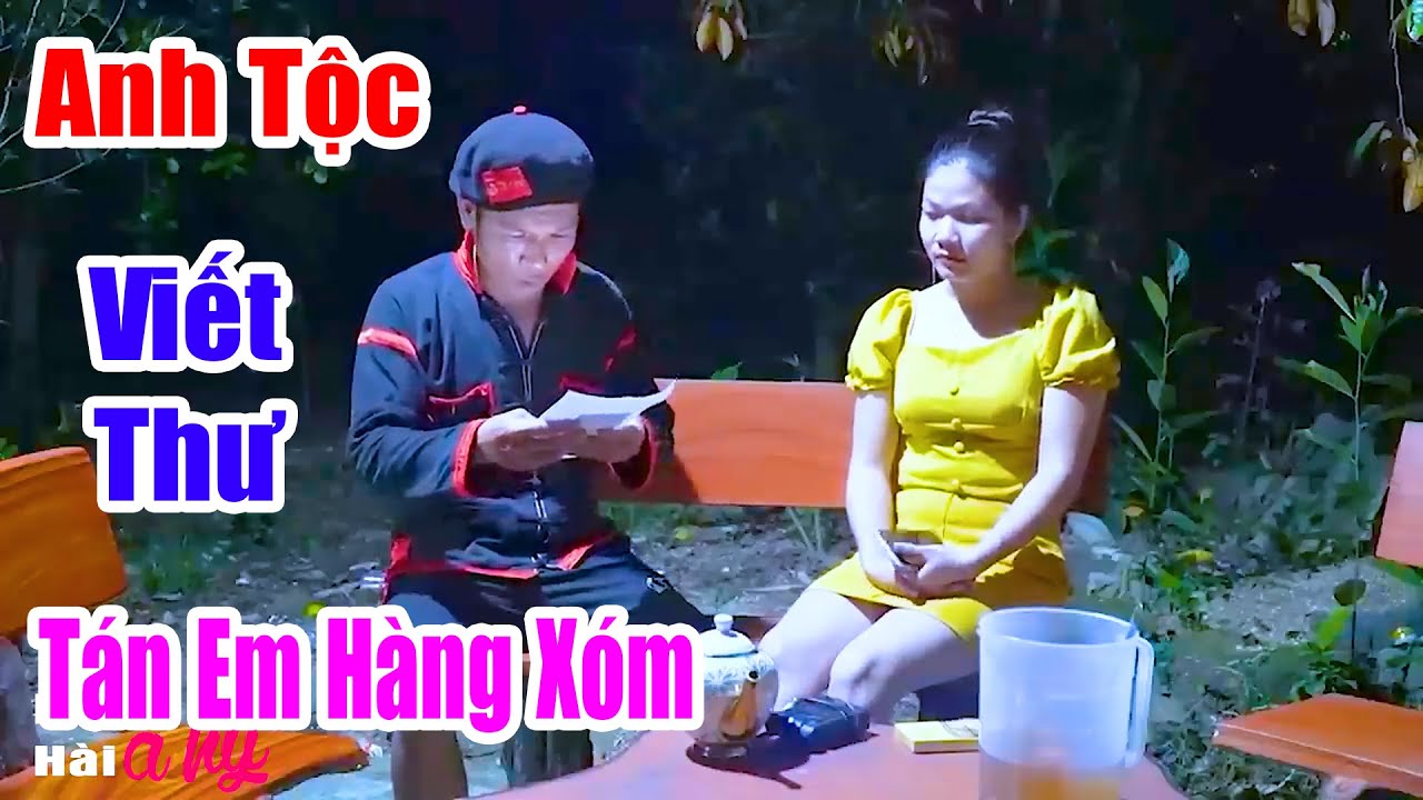 Anh Tộc Viết Thư Tán Cô Hàng Xóm - Hài A Hy Mới CỨNG 2025 Cười Sấp Mặt - Hài Ngắn A HY