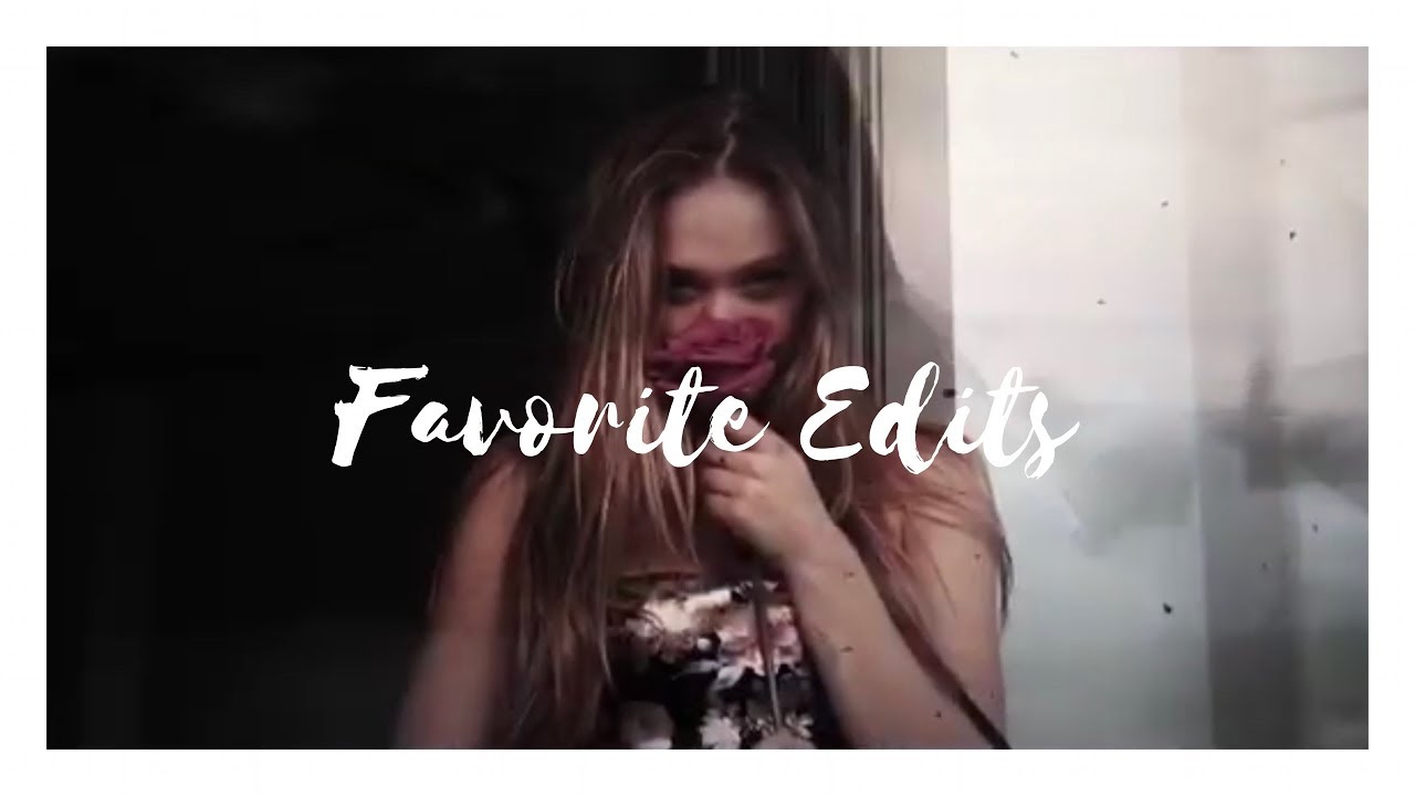 Favorite Edits Pt.2