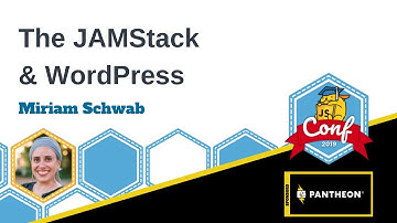 JAMStack and WordPress w Miriam Schwab