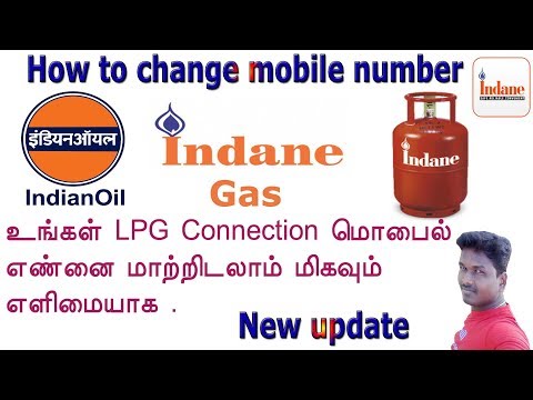 How to Change/Update Indane Gas Mobile Number, User Name and Password  in tamil