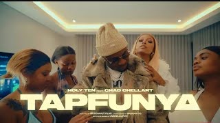 Holy Ten_-_Tapfunya (feat. Chad Chellart)_Lyrics