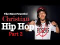 🔥Christian Rap Mix #30 (Most Powerful CHH 2) 2021