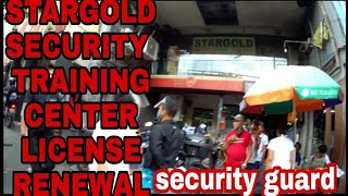 STARGOLD SECURITY TRAINING CENTER | SECURITY LICENSE RENEWAL | LOCATION