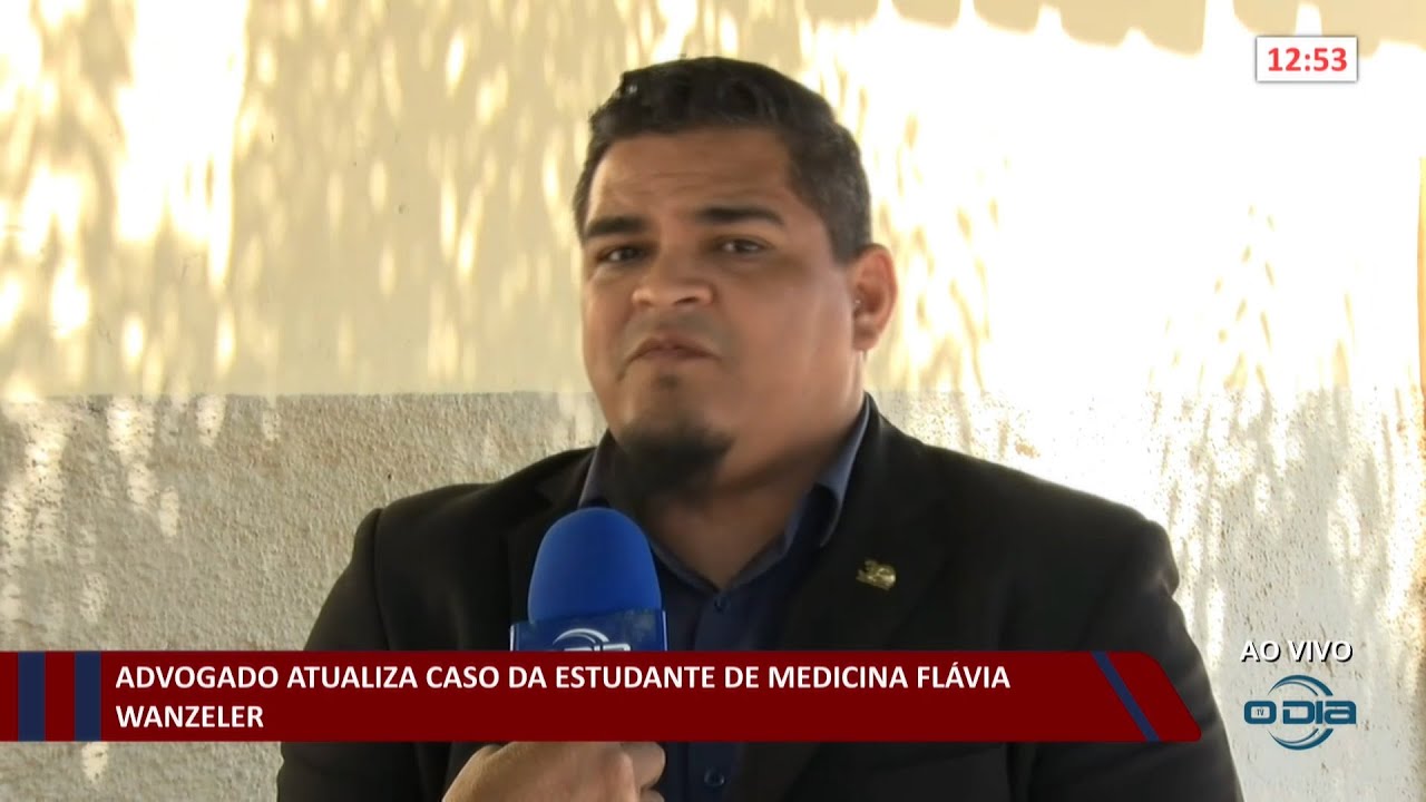 Advogado atualiza caso da estudante de medicina Flávia Wanzeler 15 08 2023
