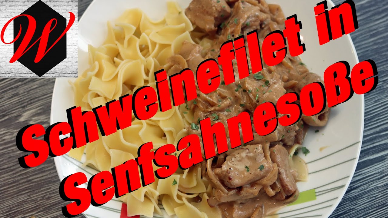 Schweinefilet in Senfsahnesoße einfach und lecker // 4k Video // - YouTube