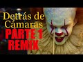 Pennywise:  Detrás de Cámaras  [Died This Way] PARTE 1