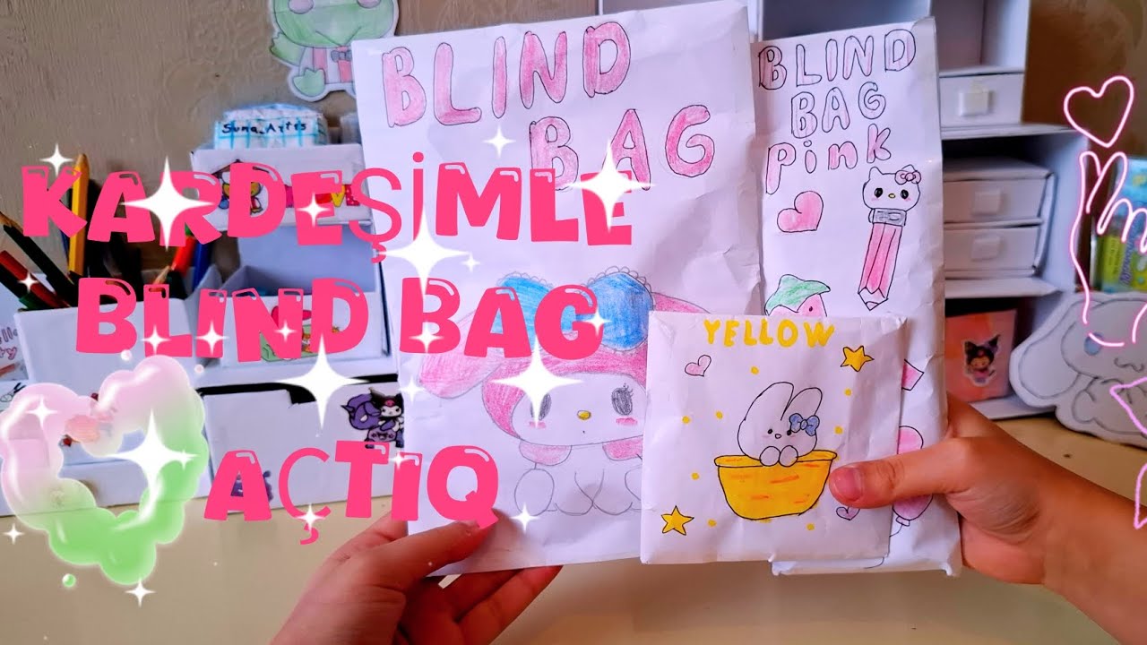KARDEŞİMLE🙇‍♂️ BİRLİKTE BLİND BAG🎁 AÇTIQ🌺