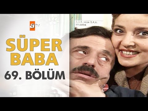 Süper Baba 69. Bölüm