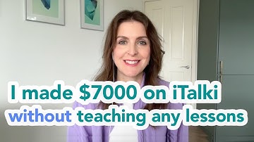How I made $7000 on iTalki without teaching live lessons
