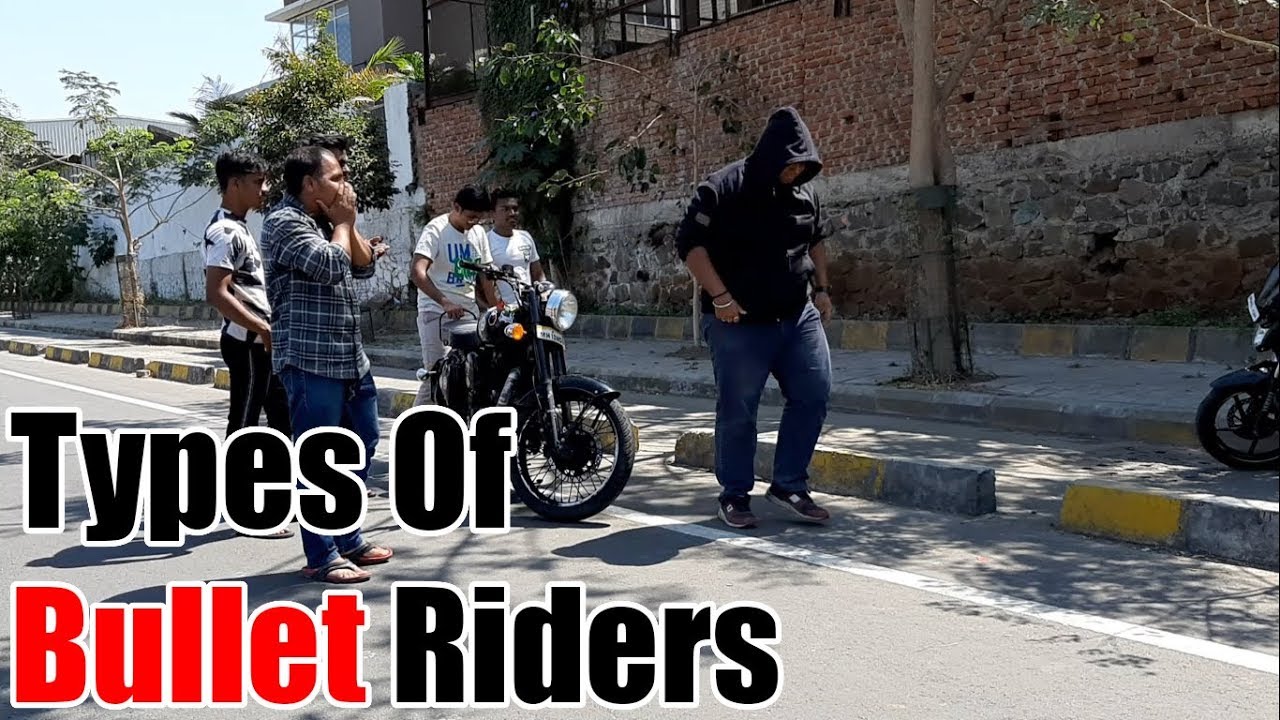 Types Of Bullet Riders | Humour creators - YouTube