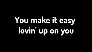 Video thumbnail of "Jason Aldean: You Make It Easy (Lyrics)"