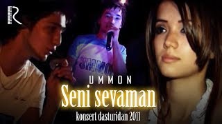 Ummon guruhi - Seni sevaman konsert dasturidan 2011