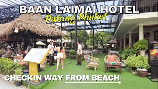 Baan Laimai Beach Resort & Spa - CheckIn Way from Beach