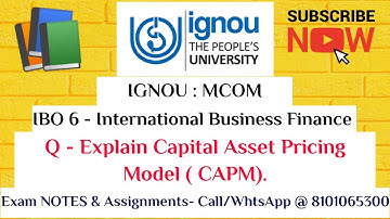 IGNOU : MCOM : IBO 6 : Q - Explain Capital Asset Pricing Model (CAPM).