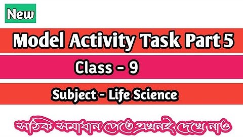 Class 9 🔥 Life Science /// Model Activity Task Part 5