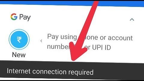 Gpay || Fix Google pay Internet connection required problem