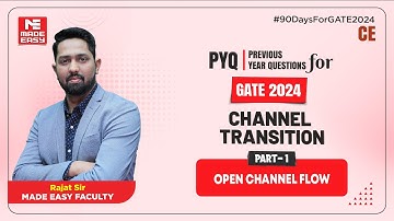 Previous Year Question for GATE | Channel Transition | Open Channel Flow | MADE EASY