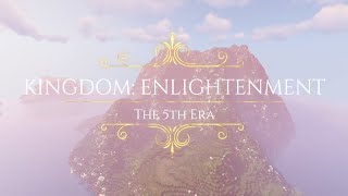 Kingdom: Enlightenment – The 5th Era | Official Teaser Video - A Minecraft MMORPG Server
