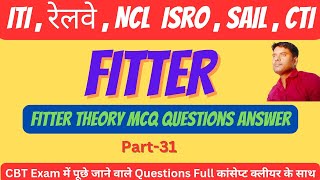 Fitter Theory:MCQ/TECHNICAL/ALP/FITTER TRADE QUESTION/31