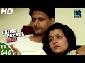 Crime Patrol - क्राइम पेट्रोल सतर्क - Pratikriya-2 - Episode 646 - 9th April, 2016