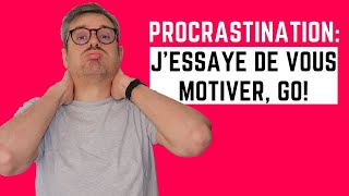 Je suis retombé dans la procrastination