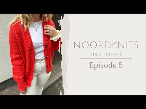 Noordknits Strickpodcast |