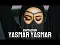 Yasmar Yasmar - Raffet Raffet (ENBYAENGN REMIX)