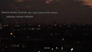 Aku memang manusia biasa || story wa sebatas teman 😢