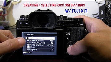 Editing and Selecting Custom Settings-Fujix (Reuploaded)