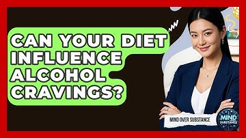 Can Your Diet Influence Alcohol Cravings? - Mind Over Substance