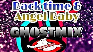 Ghostmix 2022 | New Tiktok hits | Back time lexer | Angel Baby.🔥🔥