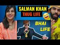 ULTIMATE SALMAN KHAN THUG LIFE 🤣😱 THUGESH Reaction video!!!