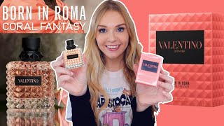 VALENTINO DONNA BORN IN ROMA CORAL FANTASY PERFUME REVIEW vs YELLOW DREAM vs ORIGINAL | Soki London