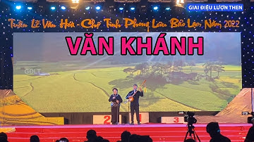 Hát then đàn tính Chợ Tình Phong Lưu Bảo Lạc năm 2022 | Trong đêm Lễ Bế Mạc