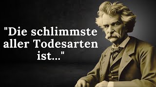 Mark Twain Zitate: Weisheiten und humorvolle Einsichten für inspirierende Momente