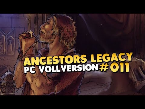 Let&rsquo;s Play Ancestors Legacy - Eduard der Bekenner Mission 1 👑 #011 [Gameplay][Deutsch][German]